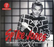 Spike Jones - The Absolutely Essential 3 CD Collection