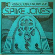 Spike Jones - Vintage Radio Broadcasts - Spike Jones