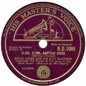 Spike Jones & His City Slickers - Clink, Clink, Another Drink / Hotcha Cornia (Black Eyes)