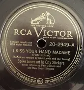 Spike Jones And His City Slickers - I Kiss Your Hand Madame / I'm Getting Sentimental Over You