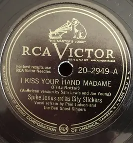 Spike Jones & His City Slickers - I Kiss Your Hand Madame / I'm Getting Sentimental Over You