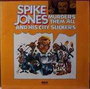 Double LP - Spike Jones And His City Slickers - Murders Them All - Gatefold Sleeve