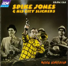 Spike Jones & His City Slickers - Musical Depreciation