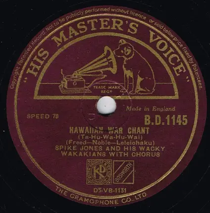 Spike Jones And His City Slickers / Spike Jones And His Wacky Wakakians - I Dream Of Brownie With The Light Blue Jeans / Hawaiian War Chant