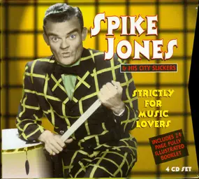 Spike Jones & His City Slickers - Strictly For Music Lovers