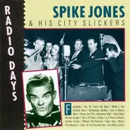 Spike Jones And His City Slickers - Radio Days
