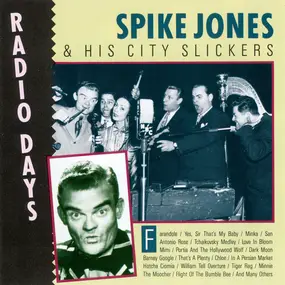Spike Jones & His City Slickers - Radio Days