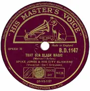 Spike Jones And His City Slickers - That Old Black Magic / Jones Polka