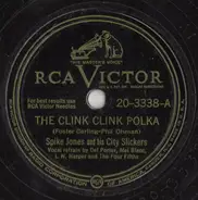 Spike Jones And His City Slickers - The Clink Clink Polka