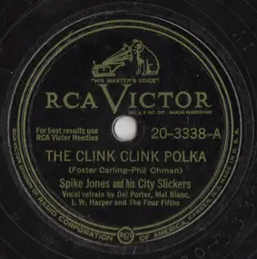 Spike Jones & His City Slickers - The Clink Clink Polka