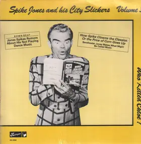 Spike Jones & His City Slickers - Volume 3