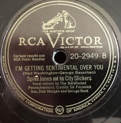 Spike Jones And His City Slickers - I Kiss Your Hand Madame / I'm Getting Sentimental Over You