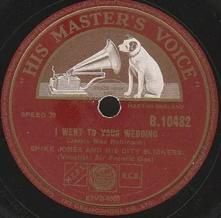 Spike Jones And His City Slickers - Lulu Had A Baby / I Went To Your Wedding