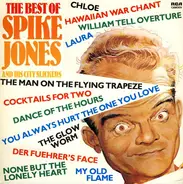 Spike Jones And His City Slickers - The Best Of Spike Jones & His City Slickers
