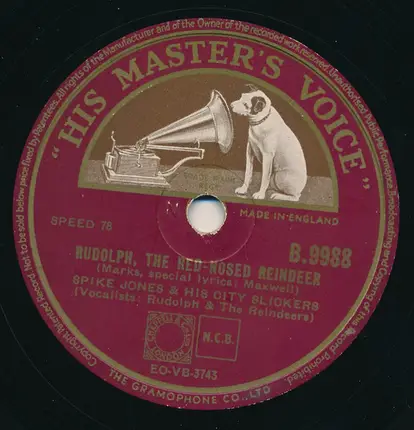 Spike Jones And His City Slickers - Yes! We Have No Bananas / Rudolph, The Red-Nosed Reindeer