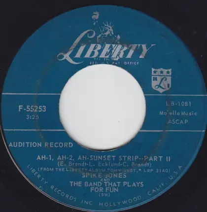 Spike Jones And The Band That Plays For Fun - Ah-1, Ah-2, Ah-Sun-Set Strip