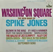 Spike Jones New Band - Washington Square