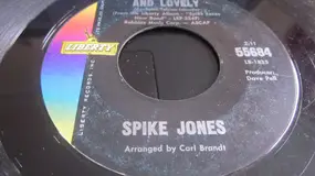 Spike Jones - Sweet And Lovely