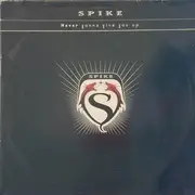 2 x 12'' - Spike - Never gonna give you up
