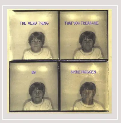 Spike Priggen - The Very Thing That You Treasure