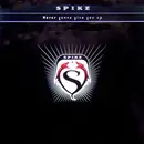 2 x 12inch Vinyl Single - Spike - Never Gonna Give You Up