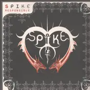 Spike - Responsible