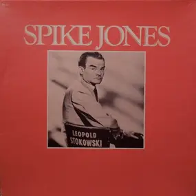 Spike Jones - Spike Jones