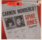 Spike Jones & His City Slickers - Carmen Murdered ! Spike Jones Suspected