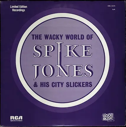 Spike Jones & His City Slickers - The Wacky World Of...