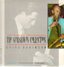 Spike Robinson - The Gershwin Collection