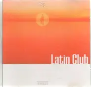 Spiller,Shaft,Salomé De Bahia,Negrocan, u.a - Latin Club Volume 1