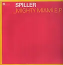 12inch Vinyl Single - Spiller - Mighty Miami E.P.