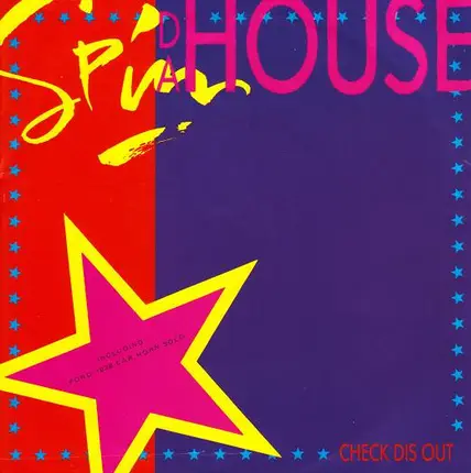 Spin Da House - Check Dis Out