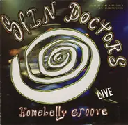 Spin Doctors - Homebelly Groove...Live
