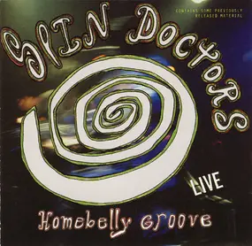 Spin Doctors - Homebelly Groove...Live