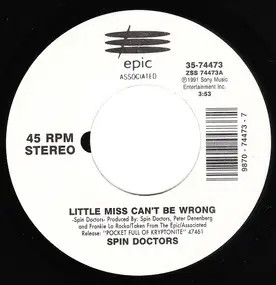 Spin Doctors - Little Miss Can't Be Wrong / Two Princes