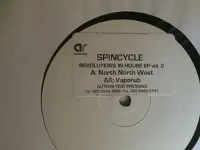 Spincycle - Revolutions In House Vol. II