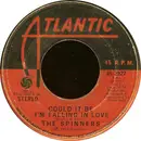 7inch Vinyl Single - Spinners - Could It Be I'm Falling In Love