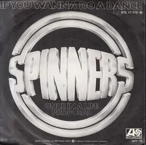 The Spinners - If You Wanna Do A Dance