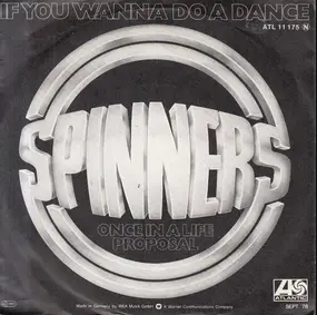 The Spinners - If You Wanna Do A Dance