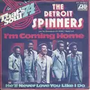 7inch Vinyl Single - Spinners - I'm Coming Home - Promo
