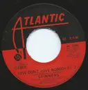 7inch Vinyl Single - Spinners - Love Don't Love Nobody
