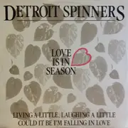 12inch Vinyl Single - Spinners - Love Is In Season