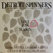 Spinners - Love Is In Season