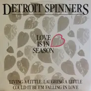 Spinners - Love Is In Season