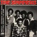 7inch Vinyl Single - Spinners - (Medley) Yesterday Once More / Nothing Remains The Same / Be My Love