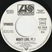 7inch Vinyl Single - Spinners - Mighty Love Part 1+2