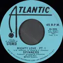 7inch Vinyl Single - Spinners - Mighty Love