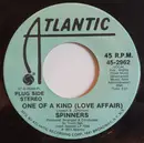 7inch Vinyl Single - Spinners - One Of A Kind (Love Affair)