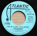 7inch Vinyl Single - Spinners - One Of A Kind (Love Affair)